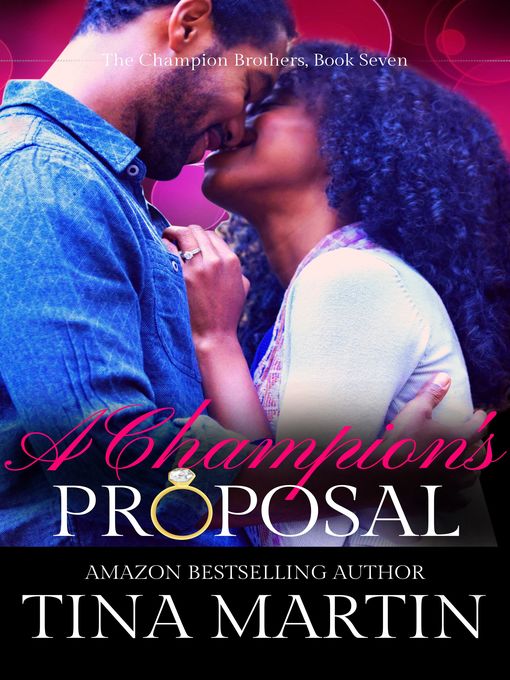 Title details for A Champion's Proposal by Tina Martin - Available